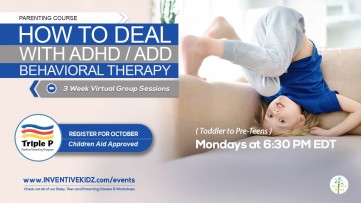 How to Deal with ADHD, ADD - Behavioral Therapy Parenting Course (Mondays in Oct)